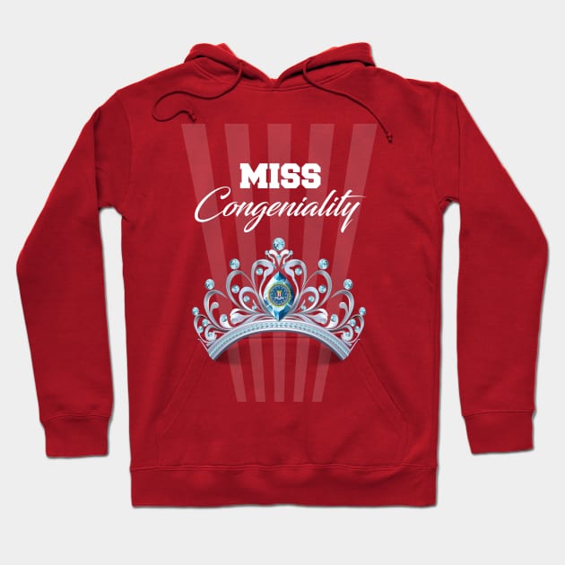 Miss Congeniality - Alternative Movie Poster Hoodie by MoviePosterBoy